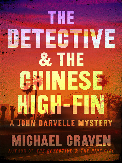 Title details for The Detective & the Chinese High-Fin by Michael Craven - Available